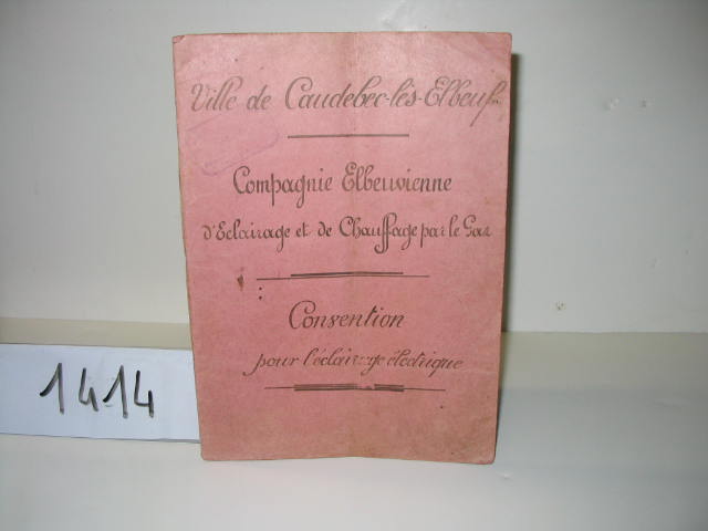  Collection ASPEG, pièce numéro 1414 : Convention éclairage elec de Caudebec les Elbeuf par Cie du Gaz