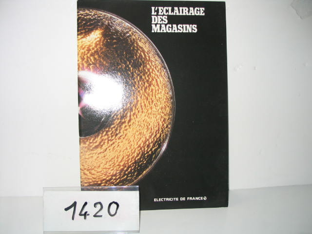  Collection ASPEG, pièce numéro 1420 : L'éclairage des magasin
