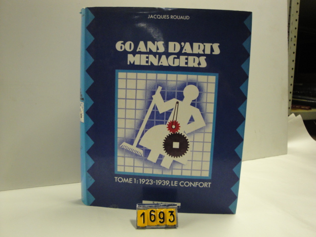  Collection ASPEG, pièce numéro 1693 : Livre 60 ans d'art ménager Tome 1